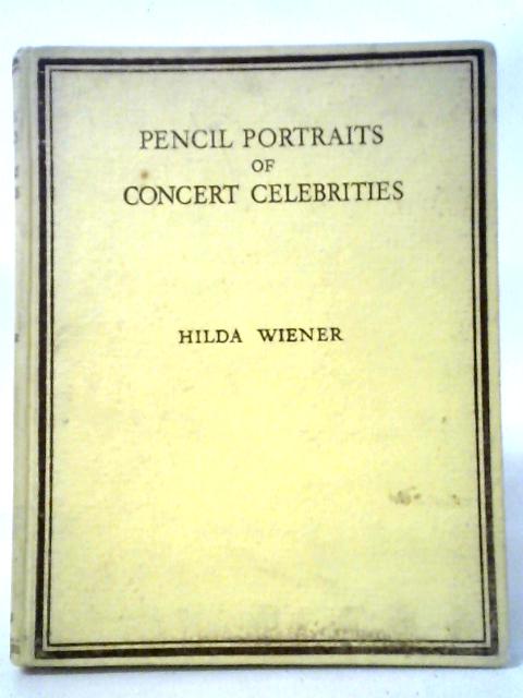 Pencil Portraits of Concert Celebrities By Hilda Wiener