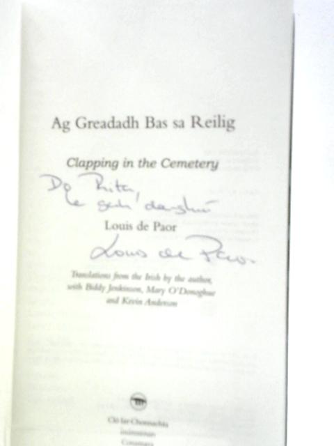 Ag Greadadh Bas Sa Reilig - Clapping in the Cemetery By Louis De Paor