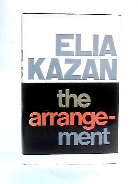 The Arrangement par Elia Kazan
