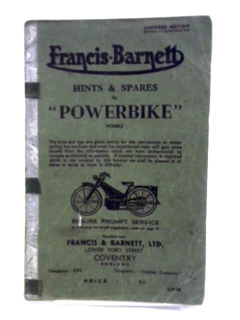Francis-Barnett Hints & Spares for "Powerbike" Models By Unstated
