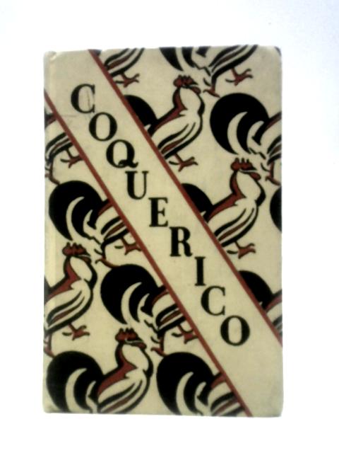 Coquerico: Livre Pour Les Jeunes Commencants By E.Saxelby