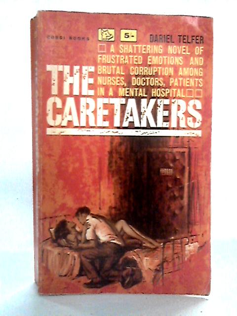 The Caretakers By Dariel Telfer