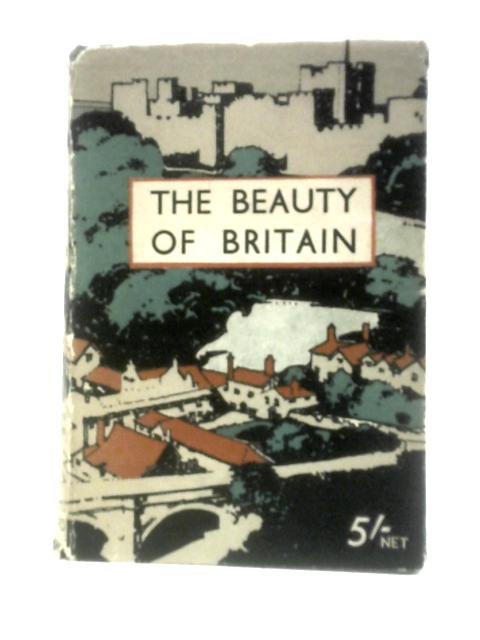 The Pilgrims' Library: The Beauty of Britain, A Pictorial Survey By J.B. Priestley (Intro.)