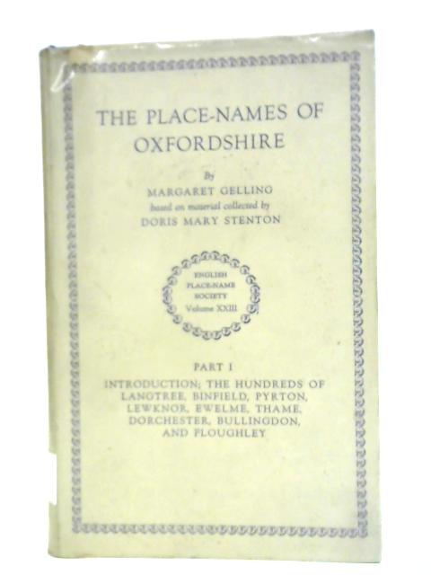 English Place-Name Society: Volume 23, The Place-Names of Oxfordshire, Part 1 von Margaret Gelling