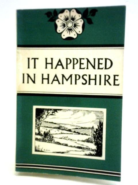 It Happened in Hampshire By Winifred G. Beddington