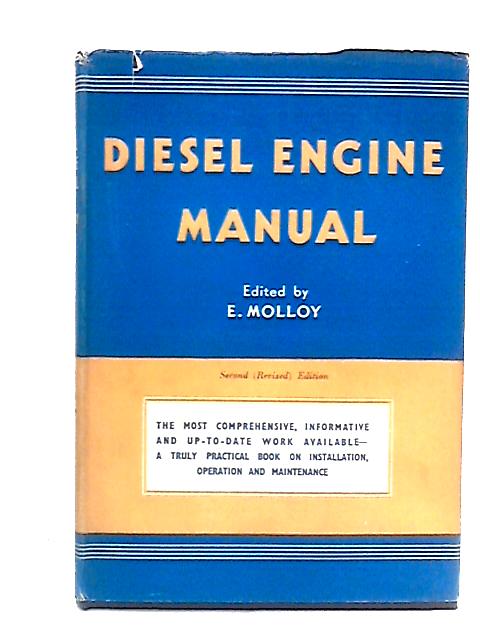 Diesel Engine Manual By E. Molloy