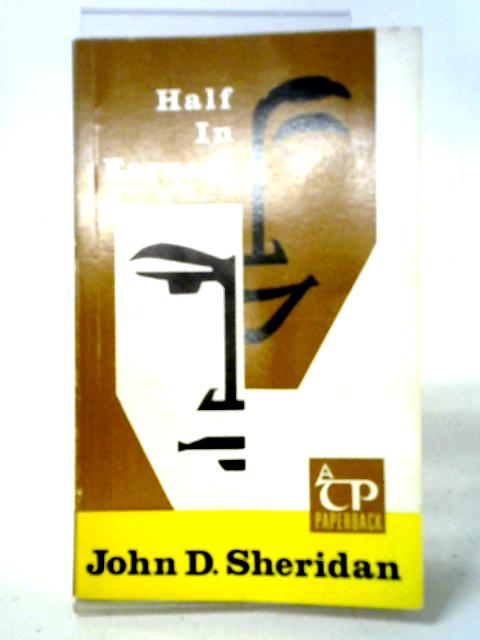 Half In Earnest par John Sheridan