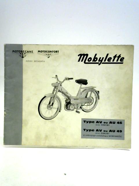 Mobylette: Type AV au AU 46 von Unstated