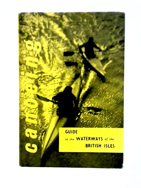 Guide to the Waterways of the British Isles By John W. Dudderidge (intro)