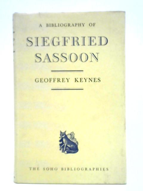 A Bibliography Of Siegfried Sassoon von Geoffrey Keynes