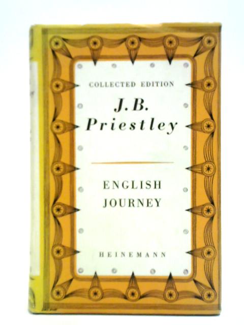 English Journey By J. B. Priestley