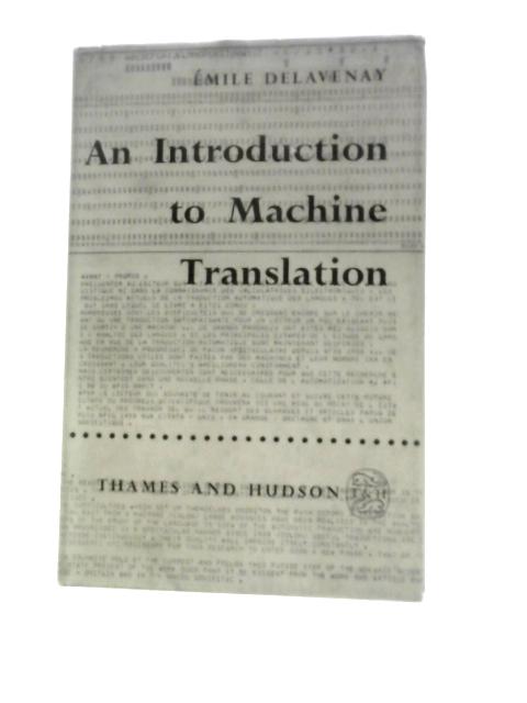 An Introduction to Machine Translation By Emile Delavenay