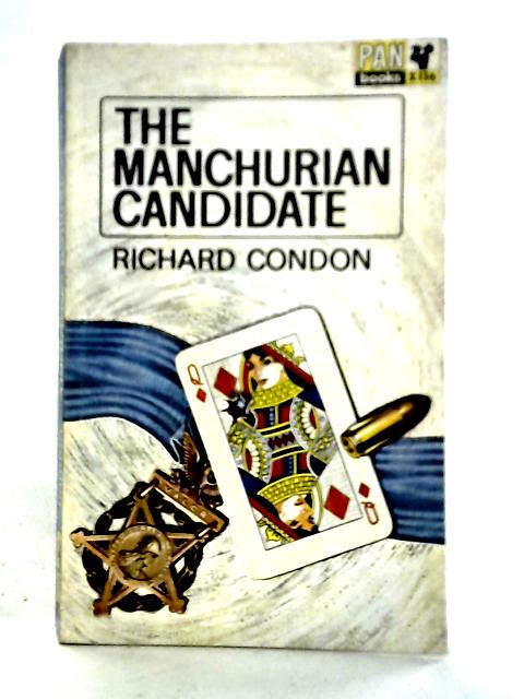 The Manchurian Candidate von Richard Condon