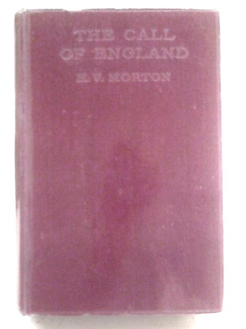 The Call of England von H.V. Morton