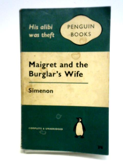 Maigret and the Burglar's Wife By Georges Simenon