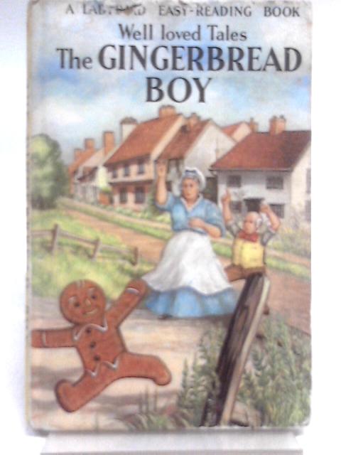 The Gingerbread Boy By Vera Southgate