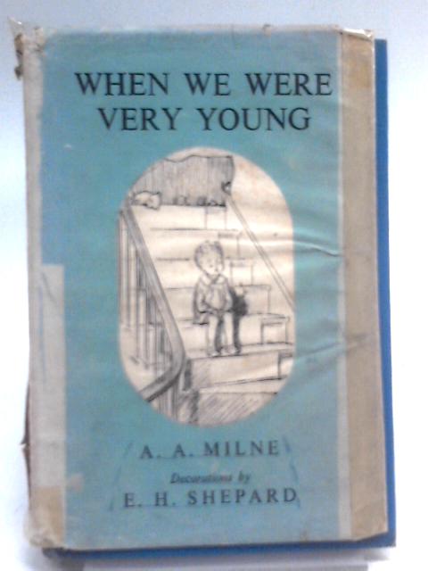 When We Were Very Young von A.A. Milne