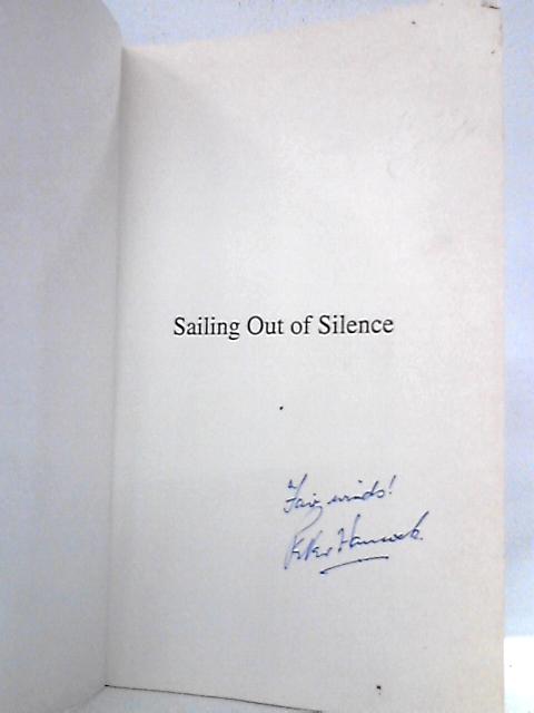 Sailing Out of Silence By Peter Hancock