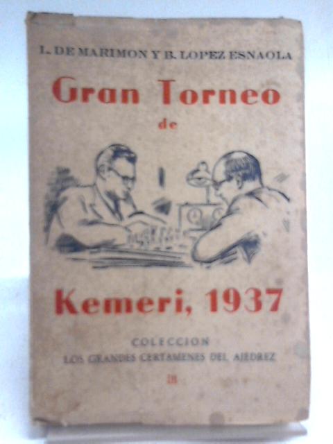 Gran Torneo de Kemeri 1937 By L. De Marimon y B. Lopez Esnaola