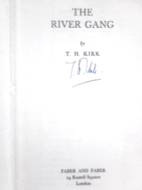 The River Gang von T.H. Kirk