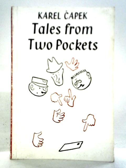 Tales from Two Pockets By Karel Capek