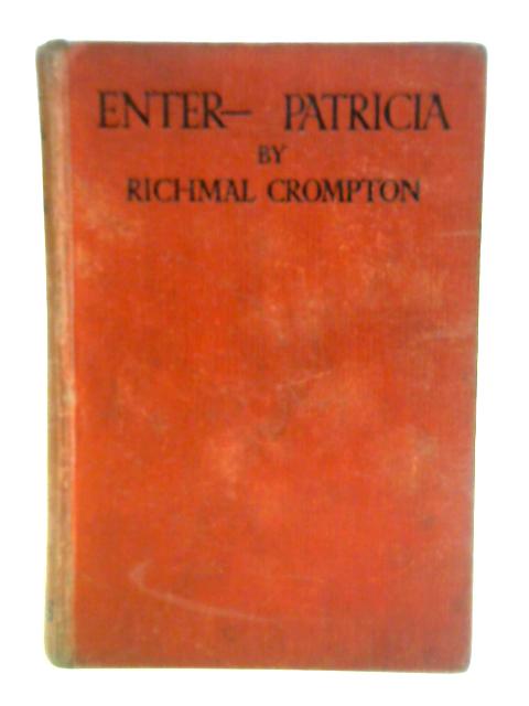 Enter, Patricia par Richmal Crompton
