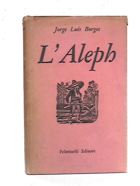 L'Aleph By Jorge Luis Borges