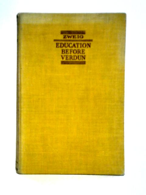 Education Before Verdun By Arnold Zweig