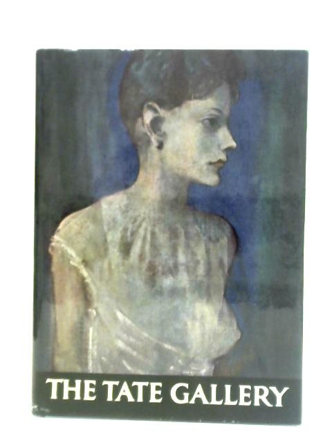 The Tate Gallery By John Rothenstein