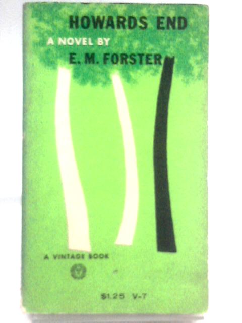 Howards End By E. M. Forster