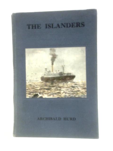 The Islanders par Archibald Hurd