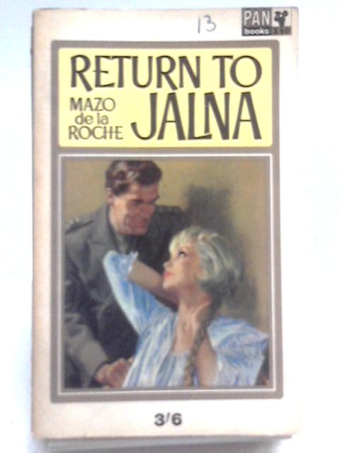 Return to Jalna By Mazo De La Roche