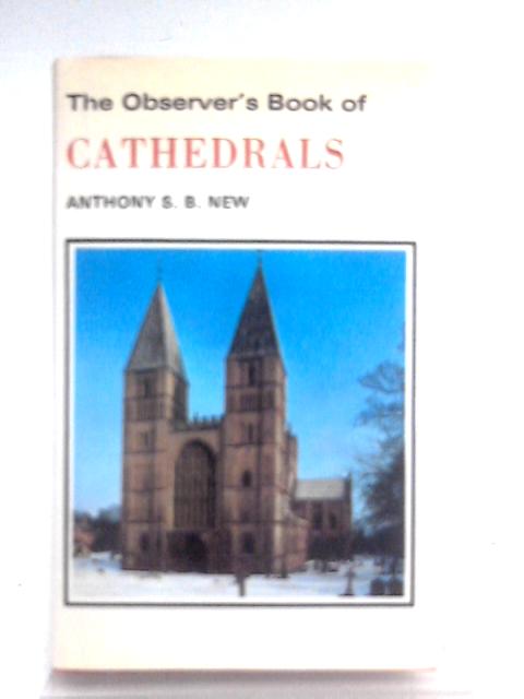 Observer's Book of Cathedrals par Anthony S.B. New