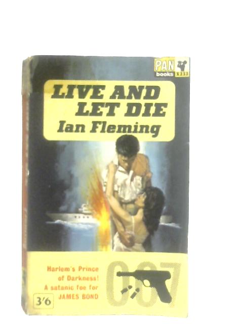 Live and Let Die By Ian Fleming