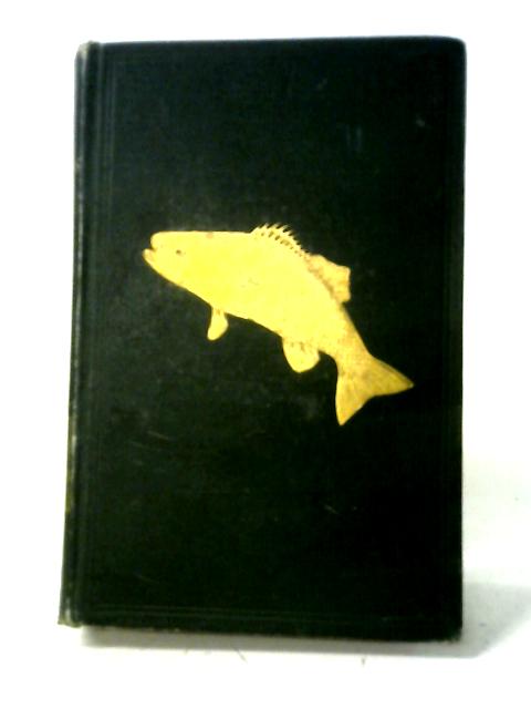 Book of the Black Bass By James A. Henshall