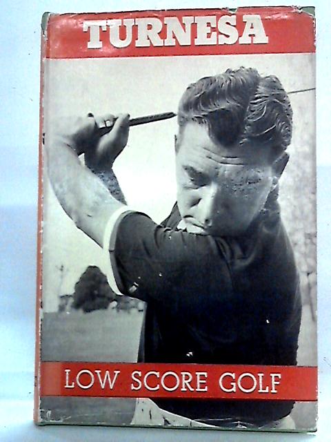 Low Score Golf von Jim Turnesa