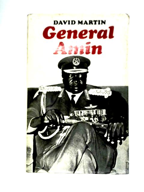 General Amin By David Martin