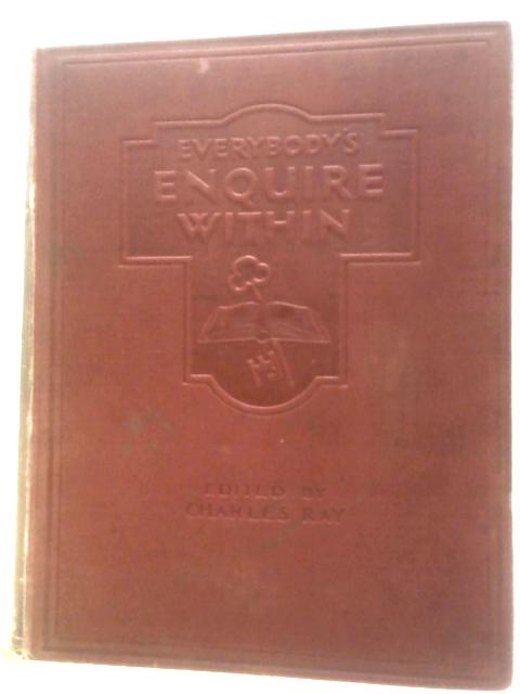 Everybody's Enquire Within, Volume I par Charles Ray (Ed.)