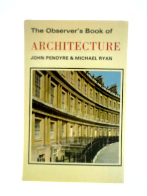 The Observer's Book of Architecture von John Penoyre & Michael Ryan