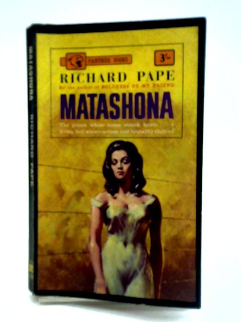 Matashona By Richard Pape