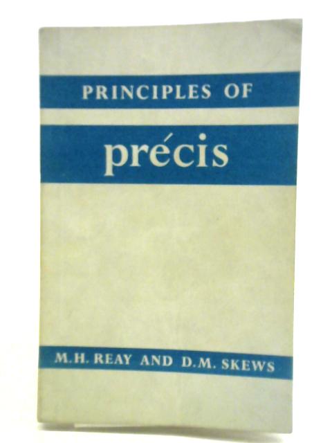 Principles of Precis By M. H. Reay