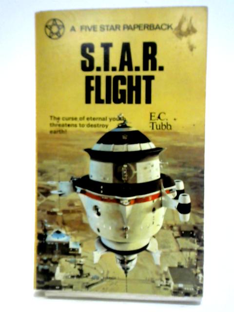S.T.A.R. Flight By E. C. Tubb