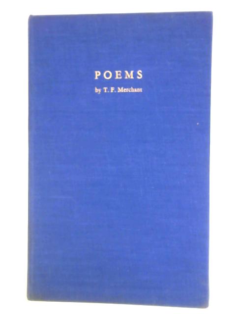 Poems von T. F. Merchant