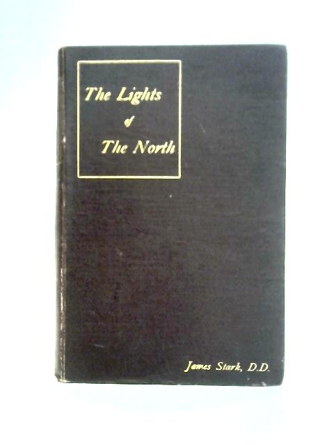 The Lights of the North By James Stark