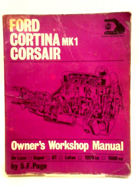 Ford Cortina-Corsair Owners Workshop Manual By S. F. Page