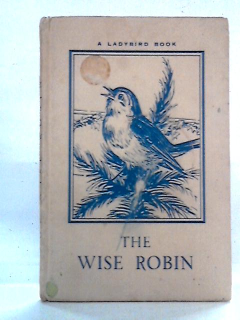 The Wise Robin von Noel Barr