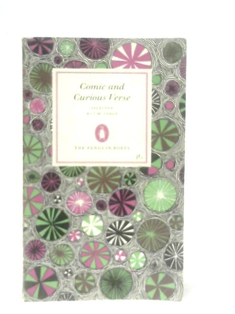 The Penguin Book of Comic and Curious Verse (Penguin Books D19) By Various. J. M. Cohen