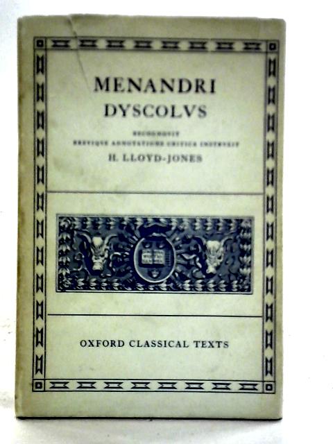 Dyscolvs By Menandri H. Lloyd Jones (Recensvit)