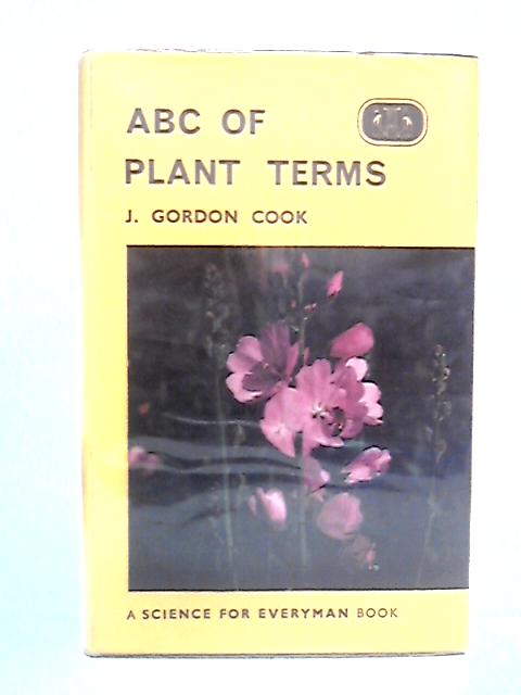 ABC Of Plant Terms By J. Gordon Cook