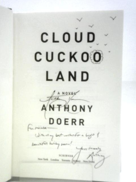 Cloud Cuckoo Land By Anthony Doerr